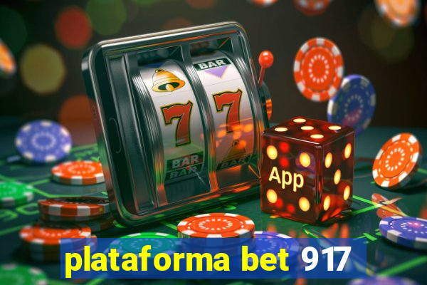 plataforma bet 917